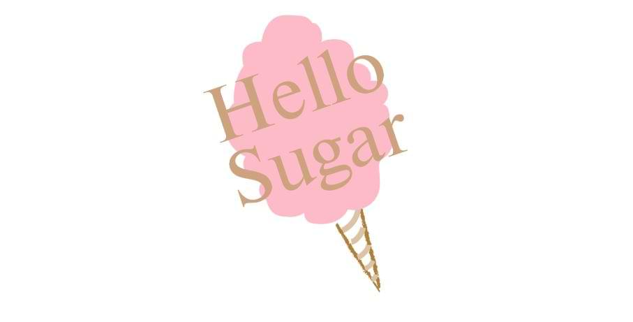 Things To Do Hello Sugar